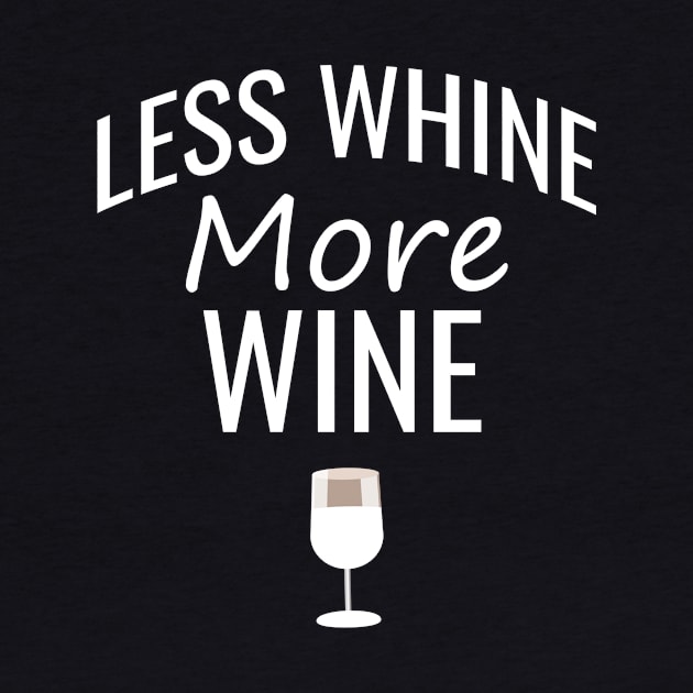 Less whine more wine by cypryanus